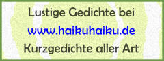 Zu HaikuHaiku: Lustige Kurzgedichte aller Art