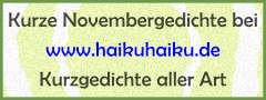 Zu HaikuHaiku: Kurze Novembergedichte aller Art