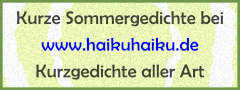 Zu HaikuHaiku: Kurze Sommergedichte aller Art