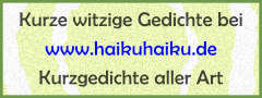 Zu HaikuHaiku: Kurze witzige Gedichte aller Art