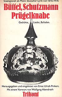 Bttel, Schutzmann, Prgelknabe