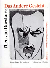 Theo van Doesburg. Das Andere Gesicht