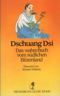 Dschuang Dsi Das wahre Buch vom s�dlichen Bl�tenland