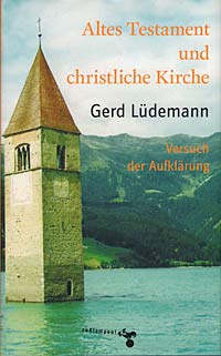 Altes Testament und christliche Kirche. Versuch der Aufklrung