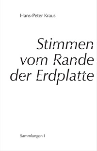 Hans-Peter Kraus: Stimmen vom Rande der Erdplatte
