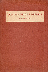 Vom Schweigen befreit. Gedichte und Lieder aus den letzten drei Jahrzehnten
