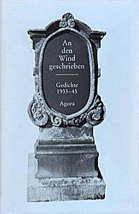 Manfred Schl�sser/Hans-Rolf Rogertz (Hrsg.): An den Wind geschrieben. Lyrik der Freiheit, Gedichte aus den Jahren 1933-1945